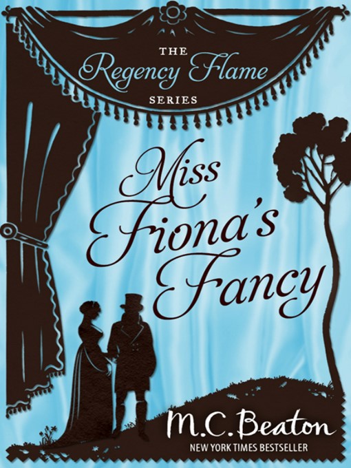 Title details for Miss Fiona's Fancy by M.C. Beaton - Available